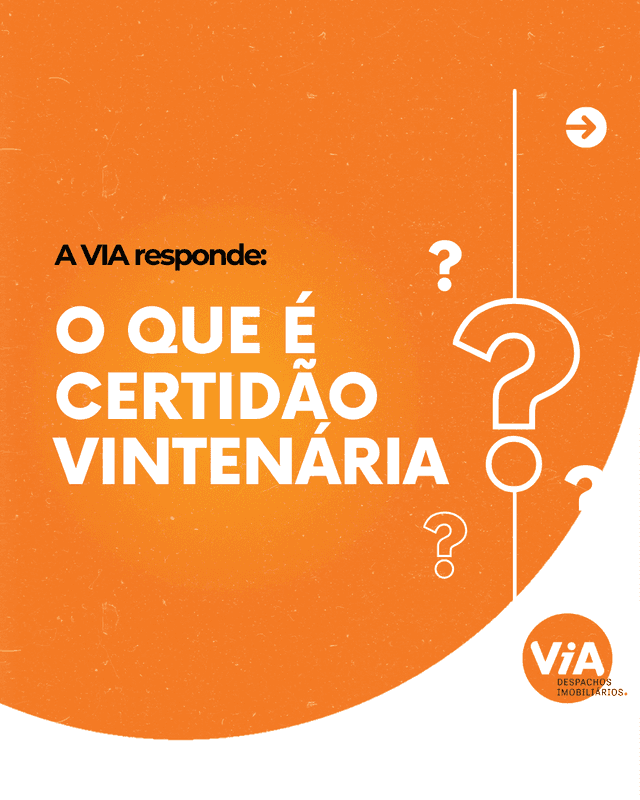 A VIA responde: o que é certidão vintenária?
